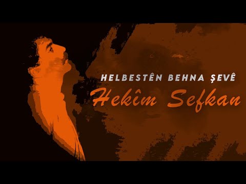 Hekîm Sefkan - Hin Jî