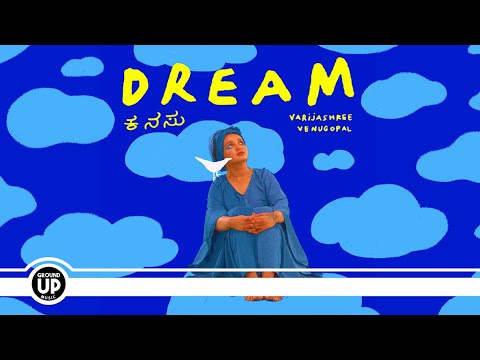 Varijashree Venugopal - Dream (Official Music Video)