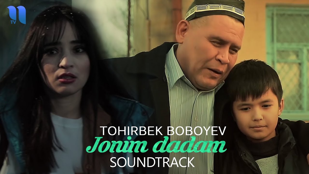 Постер клипа Тохирбек Бобоев - Жоним дадам