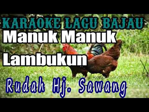 Lagu Karaoke Sabah-Manuk Manuk Lambukun(Minus One)
