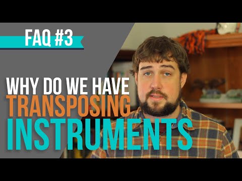 Why Do We Even Have Transposing Instruments?