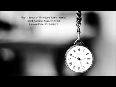 Khen - Sense of Time (Luis Junior Remix)