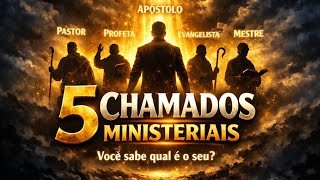 5 Chamados Ministeriais - Aula 01 "Introdução"