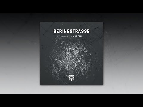 Beringstrasse [Another Life Music] compiled & mixed by Blue Cell