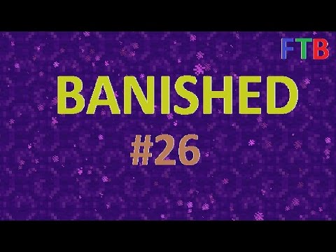 Banished FTB Modpack #26 Great!.....wood?