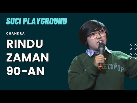 Stand Up Chandra: Zaman Dulu Seseorang Dinilai Baik atau Nggak dari Binder | SUCI Playground