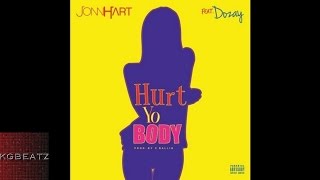 Jonn Hart ft. Dozay - Hurt Yo Body [Prod. By C.Ballin] [New 2016]