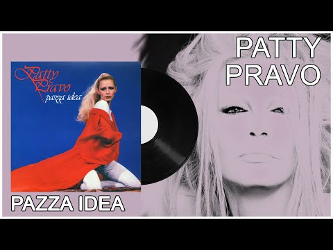 Patty Pravo - Pazza idea