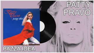 Patty Pravo - Pazza idea