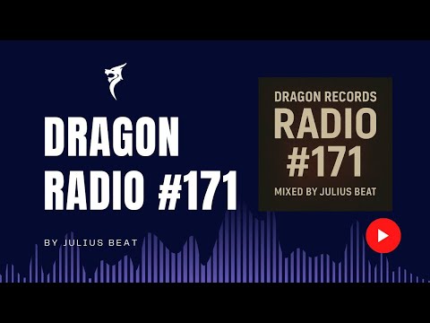 Dragon Records Radio #171 by Julius Beat