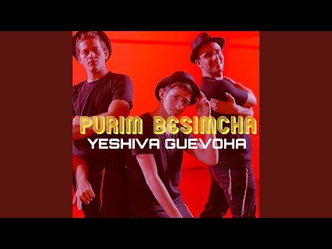 Purim Besimcha Yeshiva Guevoha