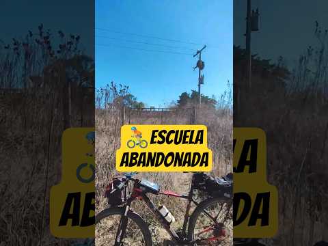 "La escuela olvidada de El Carrizal 🏫🚴‍♂️"Rio Primero