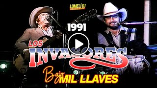 1991 -BAJO MIL LLAVES - Invasores de Nuevo Leon - Lalo Mora Javier Rios -