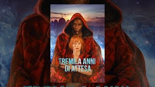 Tremila anni di attesa