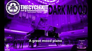 THECYCLEKIT.COM DARK MOOD PIANO FREE DOWNLOAD!