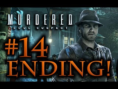 Murdered Soul Suspect ENDING Walkthrough Part 14 [1080p HD] - No Commentary
