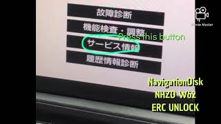 Toyota NHZD-W62G Radio ERC UNLOCK for Aqua / Prius