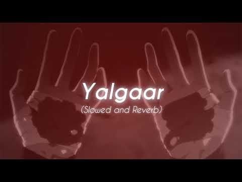 Yalgaar | Carryminati ( Slowed+ Reverb ) ♬