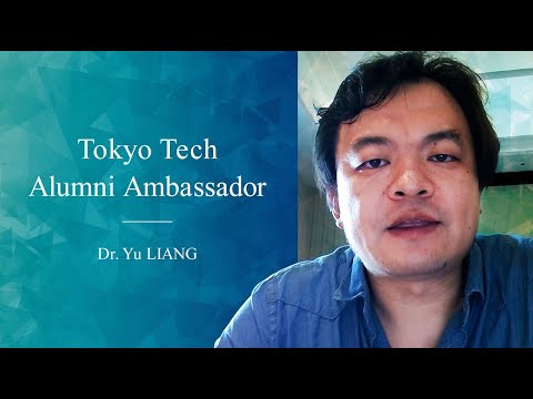 Dr. Yu LIANG | 海外同窓生との連携（Tokyo Tech Alumni Ambassador）