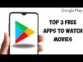 Top 3 Free Apps To Watch Movies 100 Legal Apps