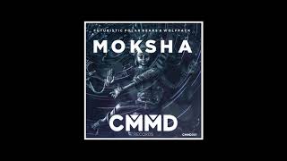 Futuristic Polar Bears & Wolfpack - Moksha (Original Mix)