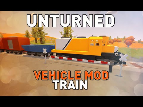 Steam Community :: Video :: Train Mod - Vehicle Mod - Unturned 3.16.2.0