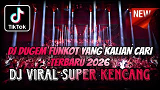 Download lagu DJ DUGEM FUNKOT YANG KALIAN CARI TERBARU 2026 ⁉️ Dj Viral Super Kencang ‼️ DUGEM NONSTOP FULL BASS  mp3