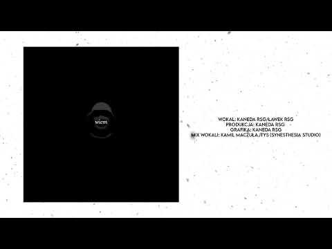 Kaneda RSG x Ławek RSG -  Wiem (Prod. Kaneda RSG)