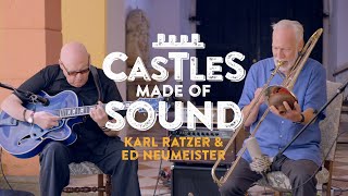 Castles Made Of Sound (#02) - Karl Ratzer &amp; Ed Neumeister - Teaser