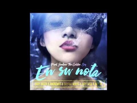 Baby Rasta X Anonimus X Bryant Myers X Noriel X Brytiago - En Su Nota