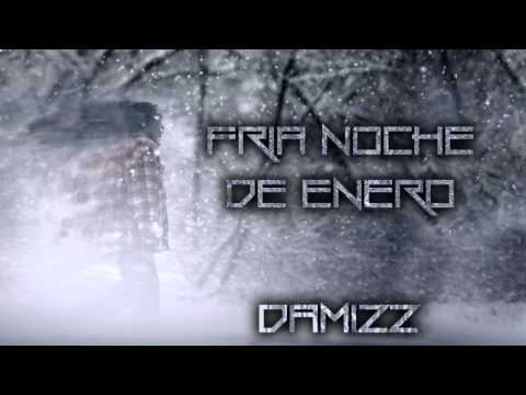 Fria Noche De Enero | Damizz