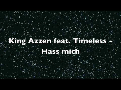 King Azzen feat. Timeless - Hass mich