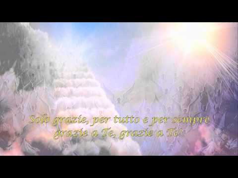 SOLO GRAZIE - Figli del Divino Amore ♥  (Testo )