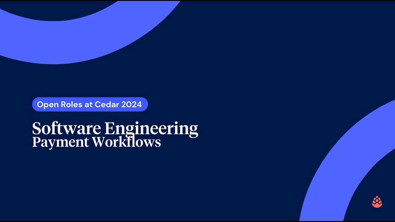 Open Roles at Cedar - Software Engineering, Payment Workflows