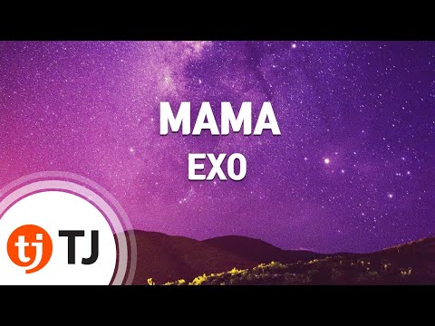 MAMA_EXO 엑소_TJ노래방 (Karaoke/lyrics/romanization/KOREAN)