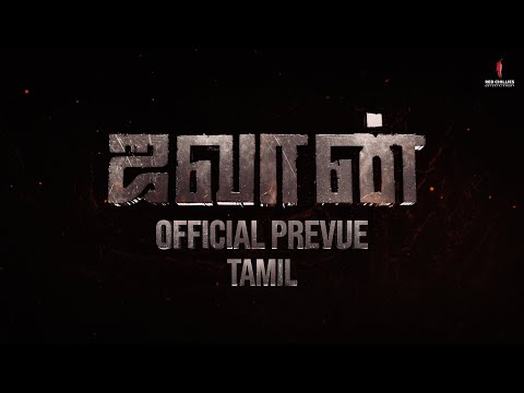 Jawan |Official Tamil Prevue |Shah Rukh Khan |Atlee |Nayanthara |Vijay Sethupathi |Deepika |Anirudh