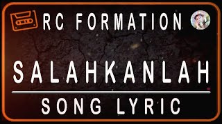 Download lagu RC FORMATION - SALAHKANLAH - SONG LYRIC mp3