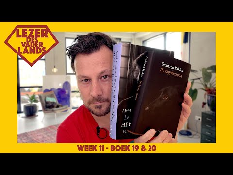 Gerbrand Bakker & Hella S. Haasse - Lezer des Vaderlands (week 11 - boek 19 & 20)