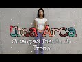 Uma Arca Crianças Diante Do Trono Coreografia Ana Soares Brasil Dance