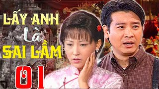 Lấy Anh Là Sai Lầm