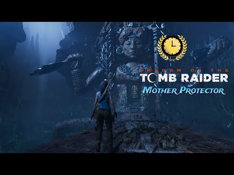Mother Protector challenge tomb (time attack) | Shadow of the Tomb Raider