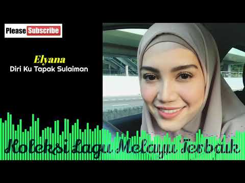 Elyana - Diri Ku Tapak Sulaiman