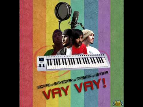 Scope feat. Sayedar & Taşkın & İstifa - Vay Vay
