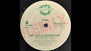 Sybil - My Love Is Guaranteed (Red Ink Mix Part-1) (87)