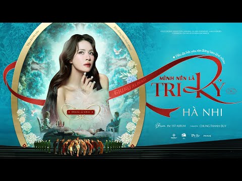 Mình Nên Là Tri Kỷ - Hà Nhi | Official Music Video