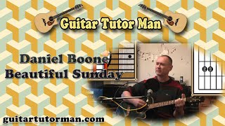 Beautiful Sunday - Daniel Boone - Acoustic Guitar Lesson - (easy-ish)