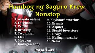 Download lagu Hambog ng Sagpro Krew Nonstop Playlist Song Hambog... mp3