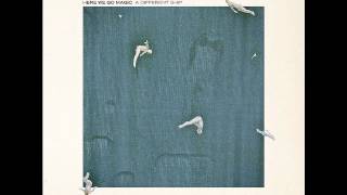 Here We Go Magic - A Different Ship