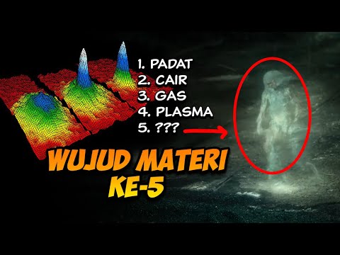 "PENAMPAKAN" WUJUD MATERI KE 5 DITEMUKAN EINSTEIN