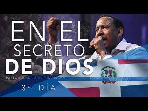 EN EL SECRETO DE DIOS - Pastor Juan Carlos Harrigan